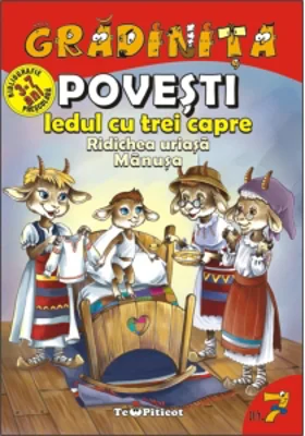 Povesti: Iedul cu trei capre. Ridichea uriasa. Manusa