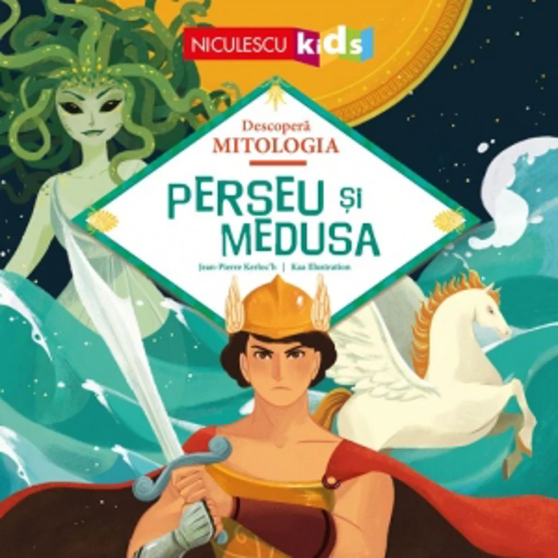 Descopera mitologia. Perseu si Medusa