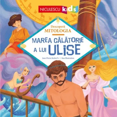 Decopera mitologia. Marea calatorie a lui Ulise