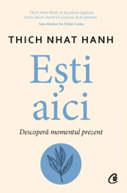 Esti aici. Descopera momentul prezent