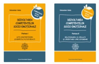Dezvoltarea competentelor socio-emotionale. Partile I+II