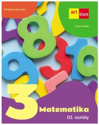 Matematika. Matematica - manual pentru clasa a III-a, in limba maghiara