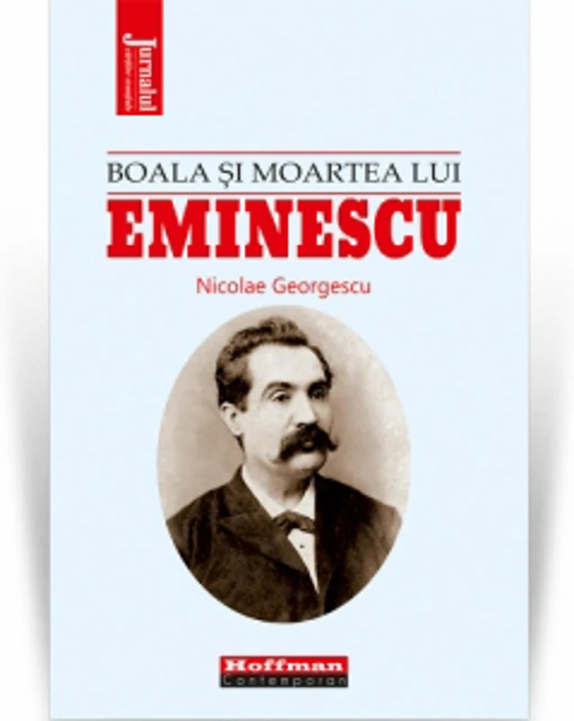 Boala si moartea lui Eminescu