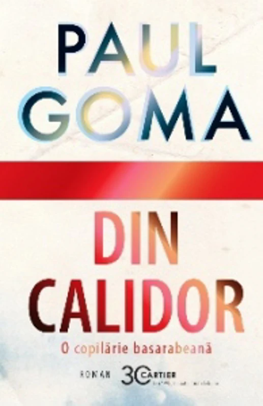 Din Calidor. O copilarie basarabeana