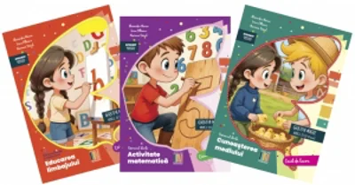 Set 3 Carti Gradinita nivel II (5-6 ani): 1. Educarea limbajului; 2. Activitate matematica; 3. Cunoasterea mediului (An scolar 2026-2027)