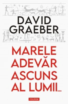 Marele adevar ascuns al lumii...