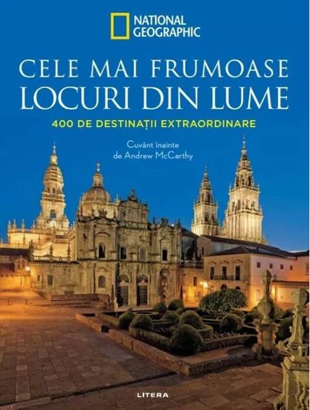 Cele mai frumoase locuri din lume