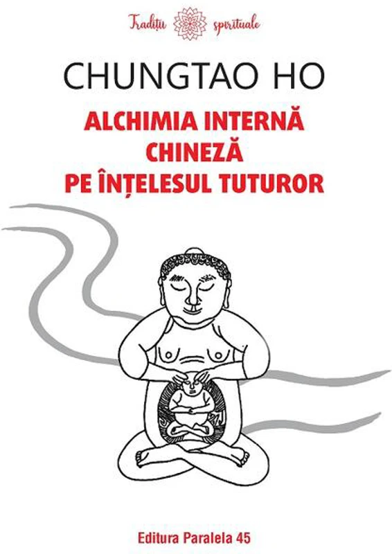 Alchimia internă chineză pe înțelesul tuturor