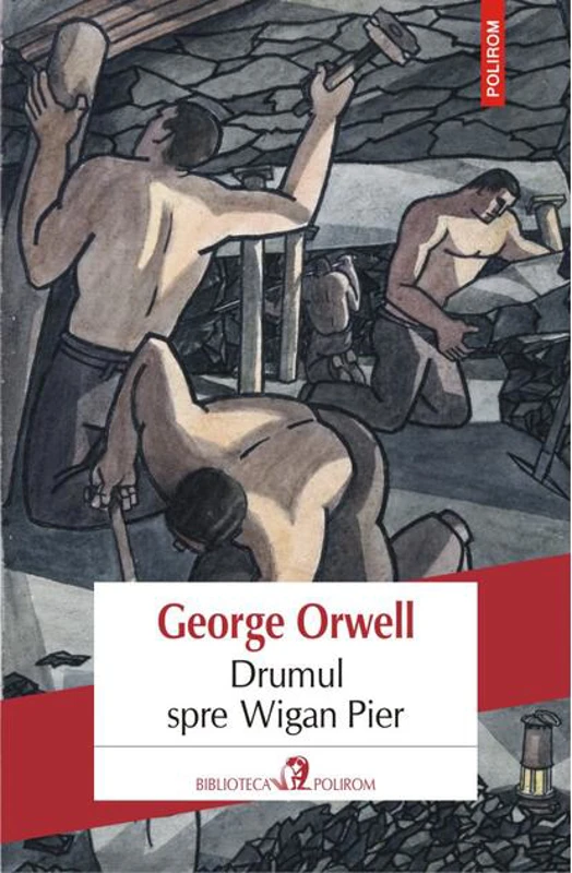 Drumul spre Wigan Pier