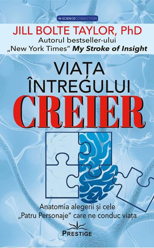 Viața întregului Creier