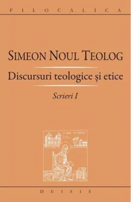 Discursuri teologice şi etice (Vol. 1)