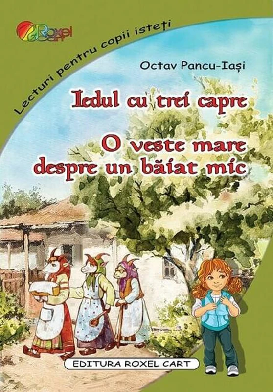 Iedul cu trei capre • O veste mare despre un băiat mic