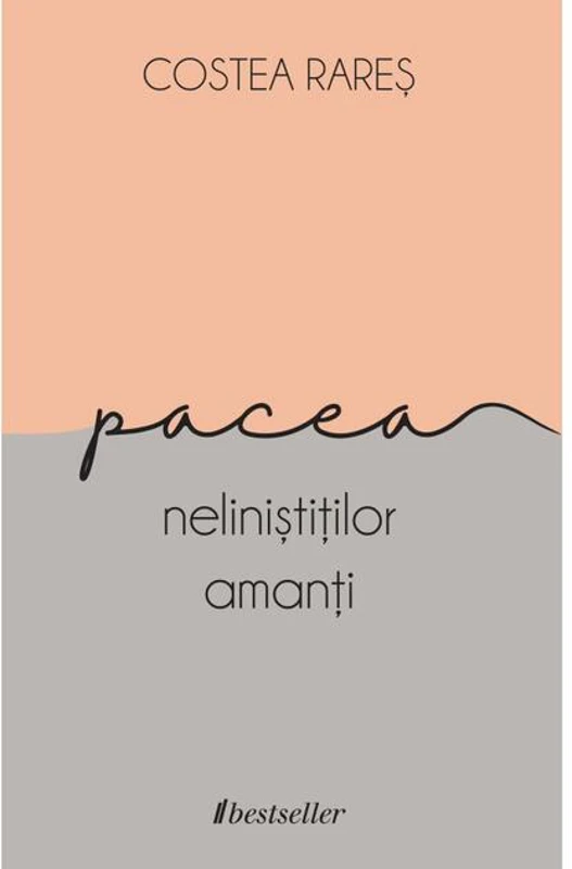 Pacea neliniștiților amanți