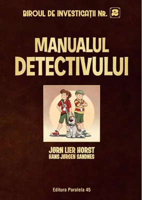 Biroul de investigații nr. 2. Manualul detectivului (ediție cartonată)