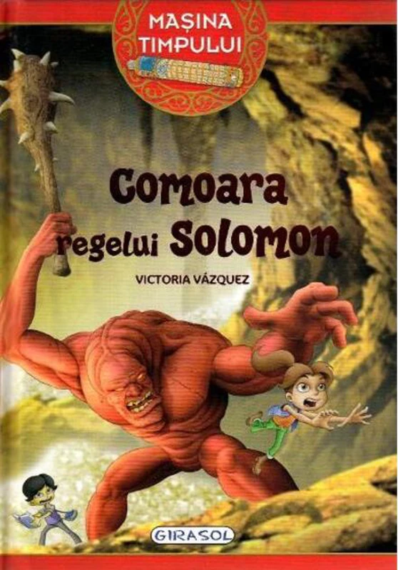 Mașina timpului. Comoara regelui Solomon