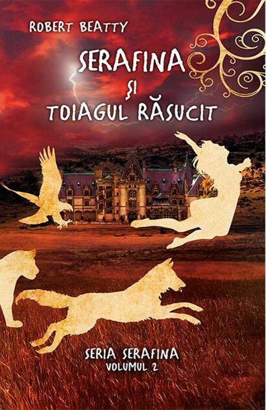 Serafina și toiagul răsucit. Seria Serafina (vol. II)