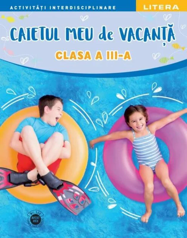 Caietul meu de vacanță. Clasa a III-a