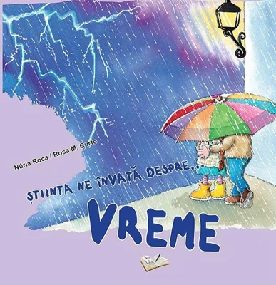 Știința ne învață despre vreme