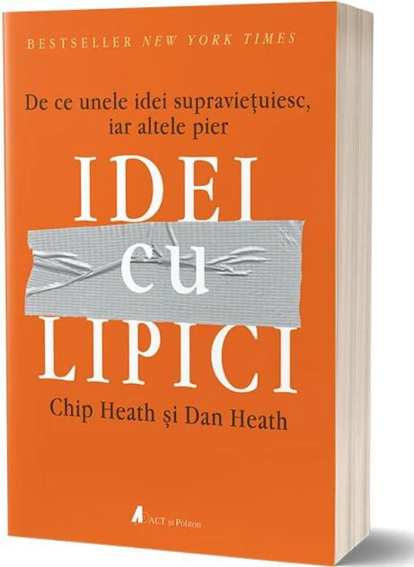 Idei cu lipici. De ce unele idei supraviețuiesc, iar altele pier