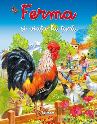 Ferma şi viaţa la ţară
