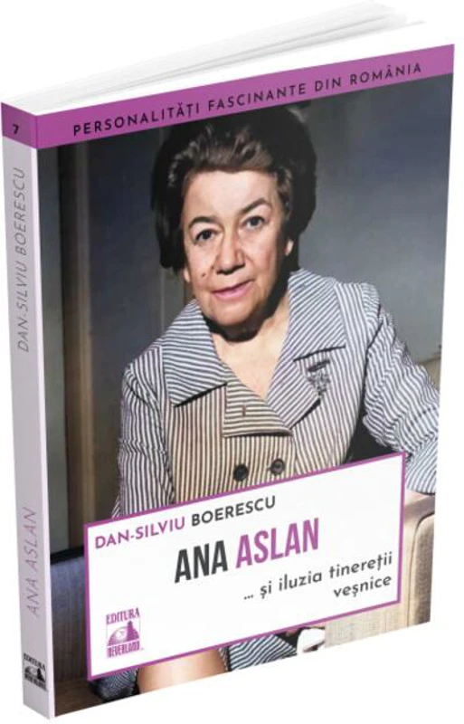 Ana Aslan și iluzia tinereții veșnice