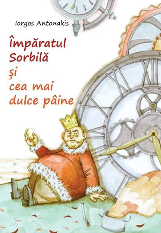 Împăratul Sorbilă și cea mai dulce pâine