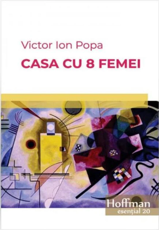 Casa cu 8 femei