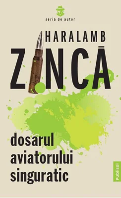 Dosarul Aviatorului Singuratic