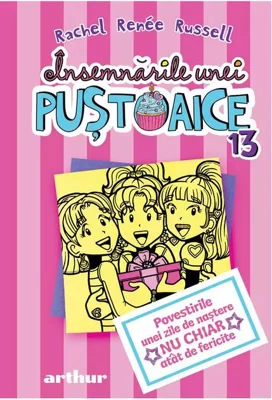 Povestirile unei zile de naștere nu chiar atât de fericite. Însemnările unei puștoaice (Vol. 13) - HC