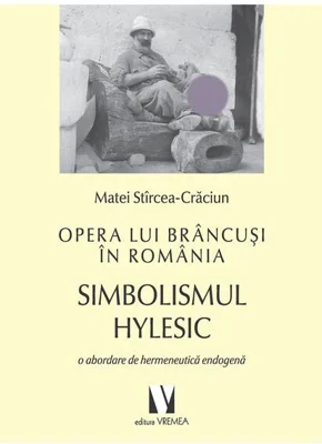 Opera lui Brâncuși în România