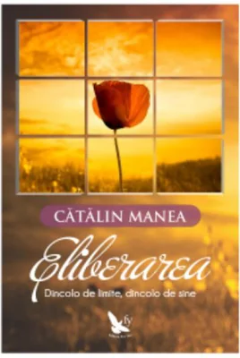 Eliberarea. Dincolo de limite, dincolo de sine
