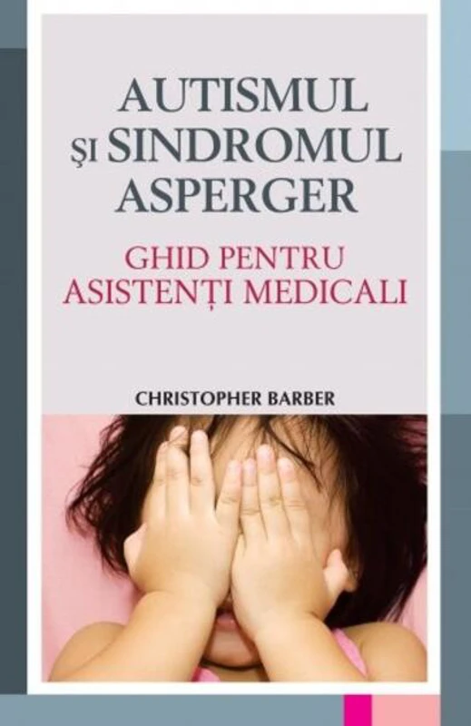 Autismul şi sindromul Asperger