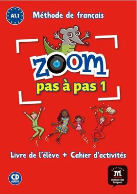 Zoom Pas à pas 1- Livre de l'élève + Cahier d'activités + CD