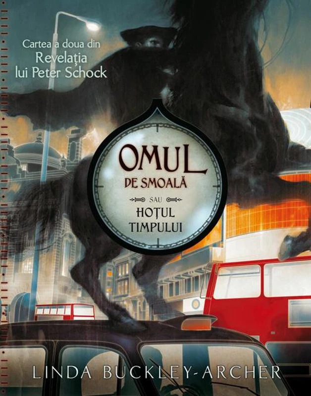 Omul de smoală sau hoțul timpului (Vol. 2)