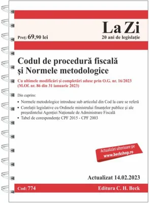 Codul de procedură fiscală și Normele metodologice de aplicare. Cod 774. Actualizat la 14.02.2023