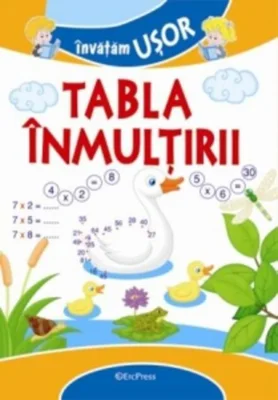 Învățăm ușor. Tabla înmulțirii