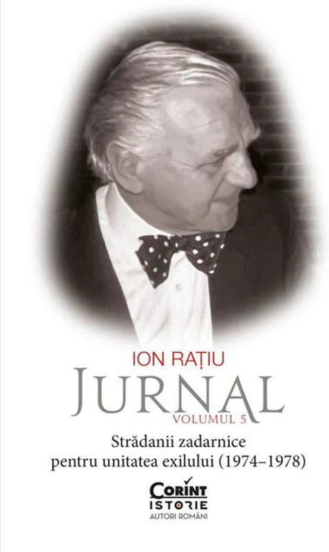 Ion Rațiu. Jurnal (Vol. 5)