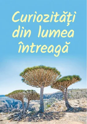 Curiozități din lumea întreagă