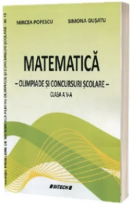 Matematica. Olimpiade si concursuri scolare clasa a V-a