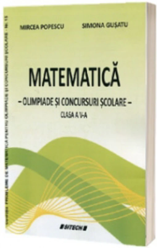 Matematica. Olimpiade si concursuri scolare clasa a V-a