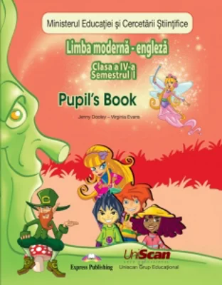 Limba Moderna - Engleza Fairyland 4 - clasa a IV-a - Manualul elevului (semestrul I + semestrul II)
