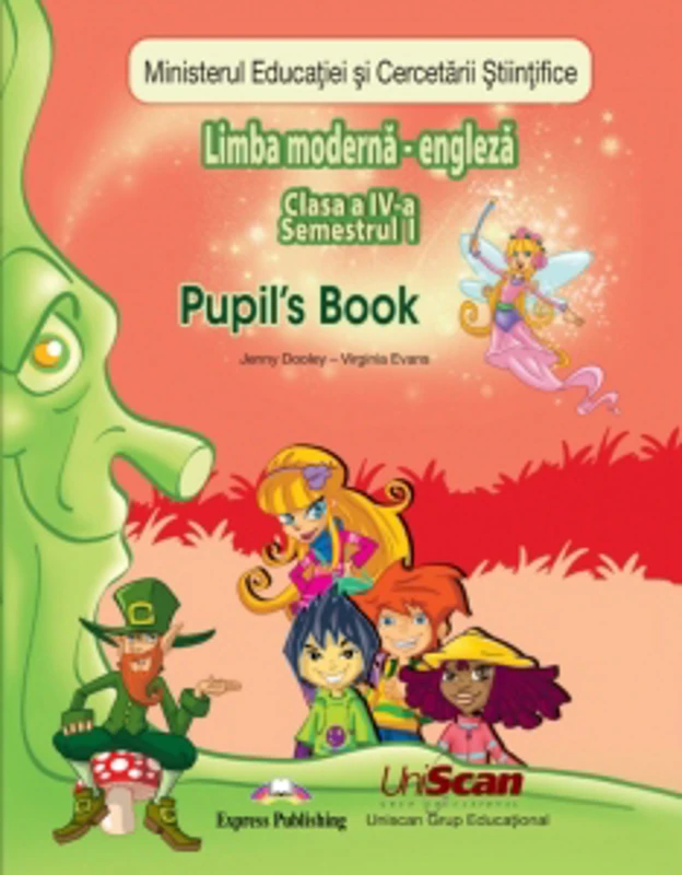 Limba Moderna - Engleza Fairyland 4 - clasa a IV-a - Manualul elevului (semestrul I + semestrul II)