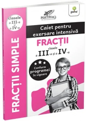 Fractii. Clasele III-IV