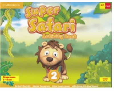 Super Safari 2. Activity Book. Limba Engleza. Grupa mare. 5-6 ani