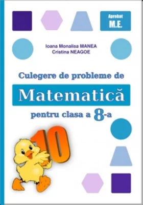 Culegere de probleme de matematica pentru clasa a 8-a (editia 2026)