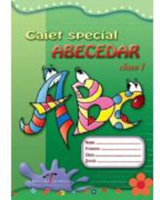 Caiet special pentru Abecedar clasa 1