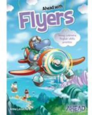 Ahead with Flyers (student's book) - 136 pages