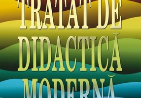 Tratat de didactică modernă