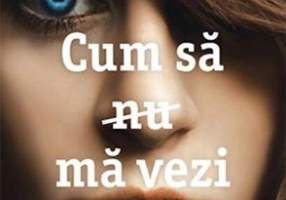 Cum să nu mă vezi