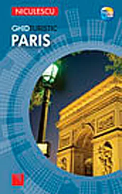 Paris. Ghid turistic